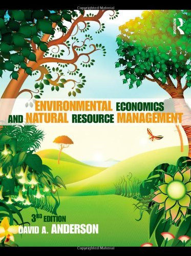 Environmental Economics And Natural Resource Management