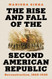 The Rise and Fall of the Second American Republic: Reconstruction