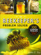 The Beekeeper's Problem Solver: 100 Common Problems Explored and