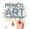 Pencil Art Workshop: Techniques Ideas and Inspiration for Drawing and