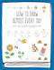 How to Draw Almost Every Day: An Illustrated Sourcebook