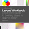 Layout Workbook: Revised and Updated: A real-world guide to building