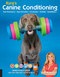 Kyra's Canine Conditioning: Peak Performance Injury Prevention