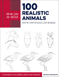 Draw Like an Artist: 100 Realistic Animals: Step-by-Step