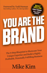 You Are The Brand: The 8-Step Blueprint to Showcase Your Unique
