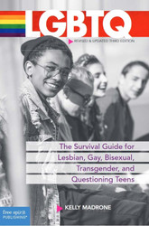 LGBTQ: The Survival Guide for Lesbian Gay Bisexual Transgender and