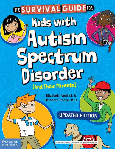 The Survival Guide for Kids with Autism Spectrum Disorder