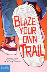 Blaze Your Own Trail