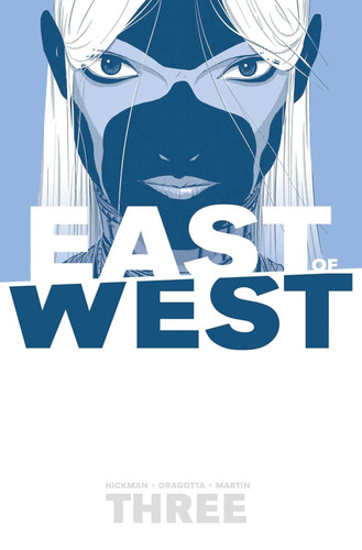 East of West Volume 3: There Is No Us (East of West 3)