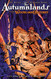 Autumnlands Volume 2: Woodland Creatures (The Autumnlands)