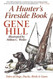 A Hunter's Fireside Book: Tales of Dogs Ducks Birds & Guns