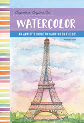 Anywhere Anytime Art: Watercolor