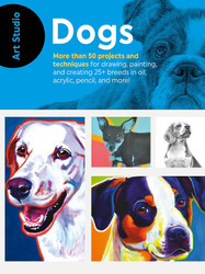 Art Studio: Dogs: More than 50 projects and techniques for drawing