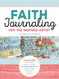 Faith Journaling for the Inspired Artist