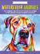 Colorways: Watercolor Animals: Tips techniques and step-by-step