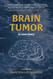 Brain Tumor: A Love Story