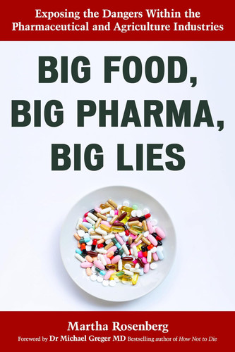 Big Food Big Pharma Big Lies