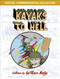 Kayaks to Hell (The William Nealy Collection)