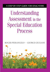 Understanding Assessment in the Special Education Process: A