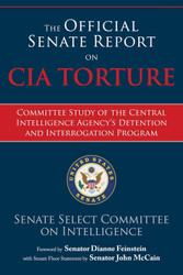 The Official Senate Report on CIA Torture