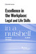 Excellence in the Workplace Legal and Life Skills in a Nutshell