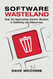 Software Wasteland: How the Application-Centric Mindset is Hobbling