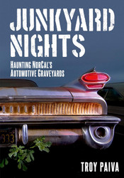 Junkyard Nights: Haunting NorCal's Automotive Graveyards