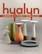 Hyalyn: America's Finest Porcelain (America Through Time)