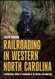 Railroading in Western North Carolina