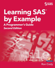 Learning SAS by Example: A Programmer's Guide