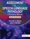 Assessment in Speech-Language Pathology: A Resource Manual