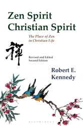 Zen Spirit Christian Spirit: Revised and Updated