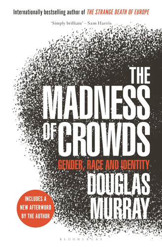 The Madness of Crowds: Gender Race and Identity