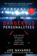 Dangerous Personalities