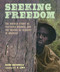 Seeking Freedom: The Untold Story of Fortress Monroe and the Ending