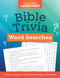 Bible Trivia Word Searches: Dozens of Puzzles to Test Your Knowledge