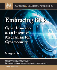 Embracing Risk: Cyber Insurance as an Incentive Mechanism for
