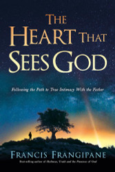 The Heart That Sees God