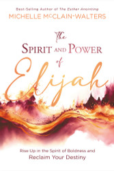 The Spirit and Power of Elijah