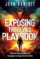 Exposing the Devil's Playbook: Powerful Spiritual Warfare Strategies