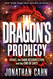 The Dragon's Prophecy - Large Print: Israel the Dark Resurrection and
