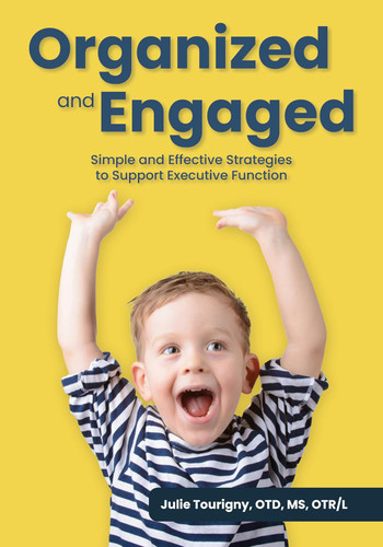 Organized and Engaged: Simple and Effective Strategies to Support