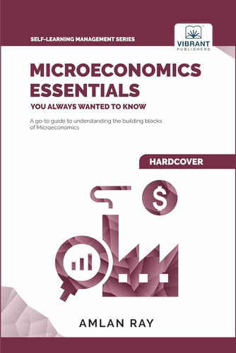 Microeconomics Essentials You Always Wanted to Know