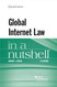 Global Internet Law in a Nutshell (Nutshells) Global Internet Law in a Nutshell (Nutshells)