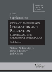 Cases and Materials on Legislation and Regulation Statutes and the