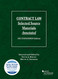 Contract Law Selected Source Materials Annotated 2022 Expanded Edition