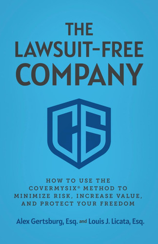 The Lawsuit-Free Company