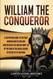 William the Conqueror