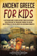 Ancient Greece for Kids