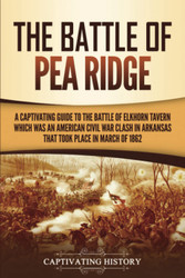 The Battle of Pea Ridge